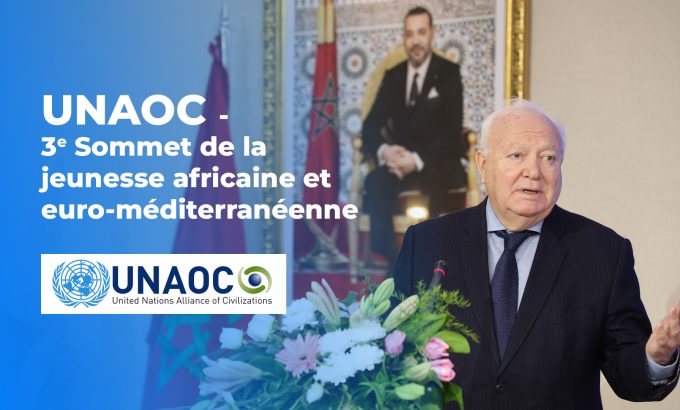 UNAOC - 3ᵉ Sommet de la jeunesse africaine et euro-méditerranéenne UNAOC - 3ᵉ Sommet de la jeunesse africaine et euro-méditerranéenne